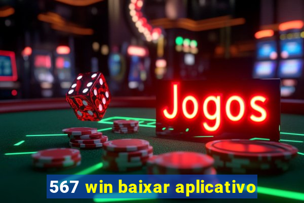 567 win baixar aplicativo