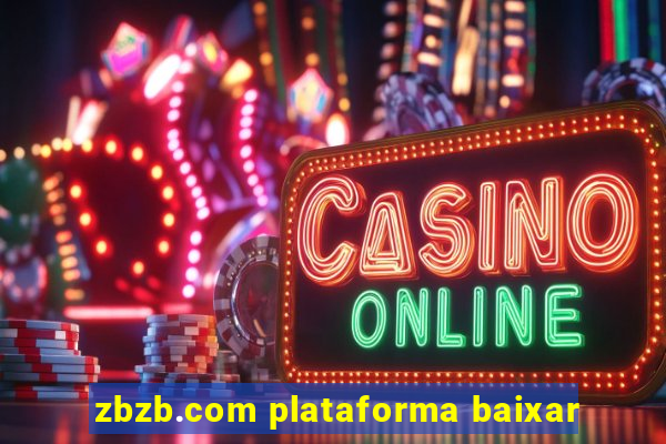 zbzb.com plataforma baixar