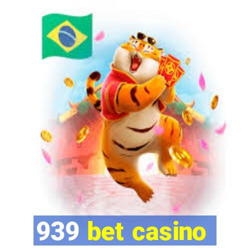 939 bet casino