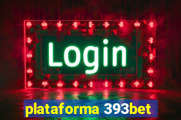 plataforma 393bet