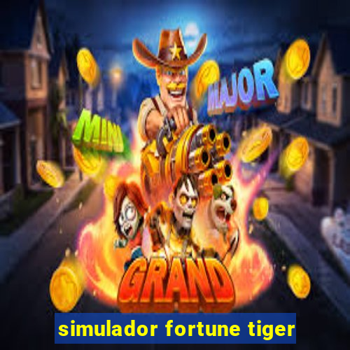 simulador fortune tiger