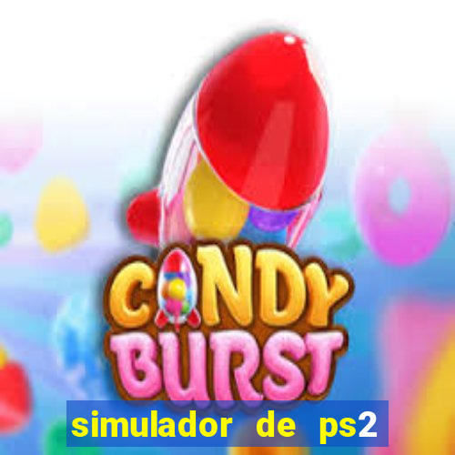 simulador de ps2 para pc