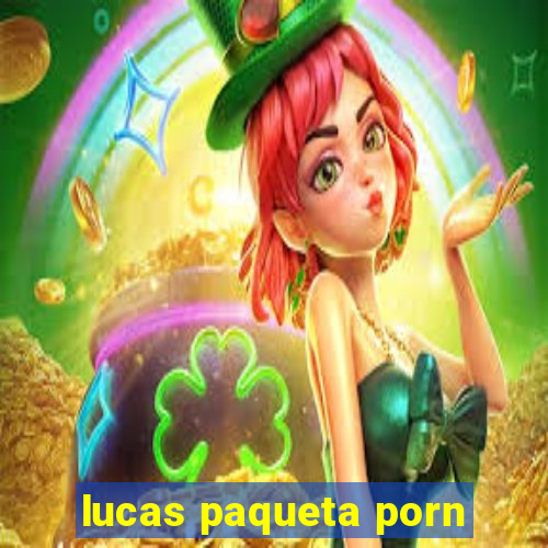 lucas paqueta porn