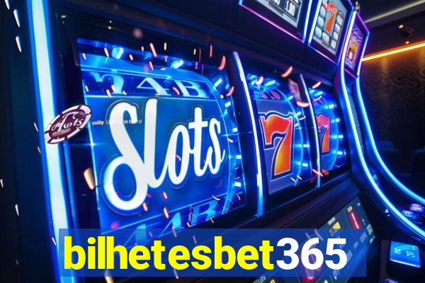 bilhetesbet365