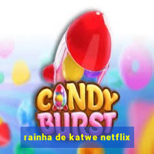 rainha de katwe netflix