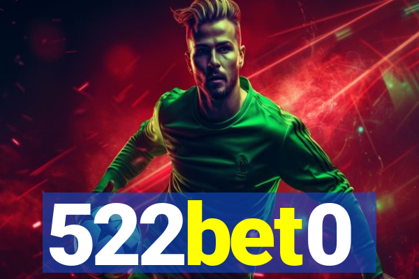 522bet0