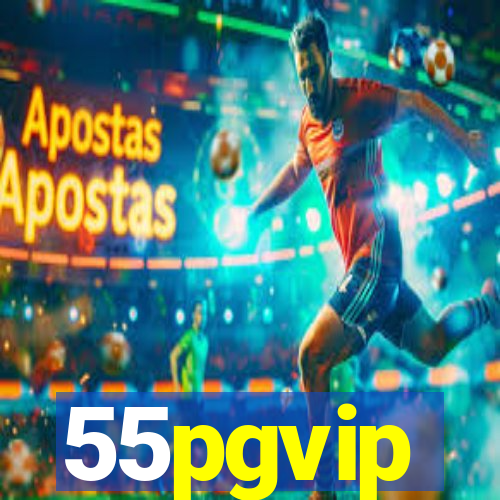 55pgvip