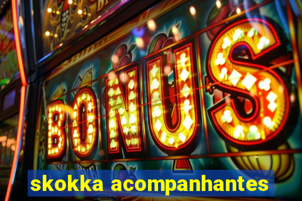 skokka acompanhantes