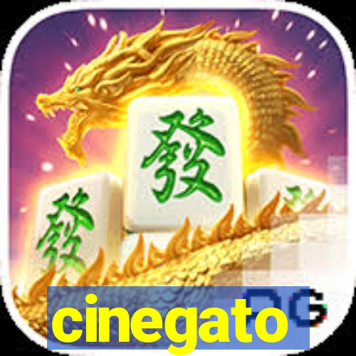 cinegato