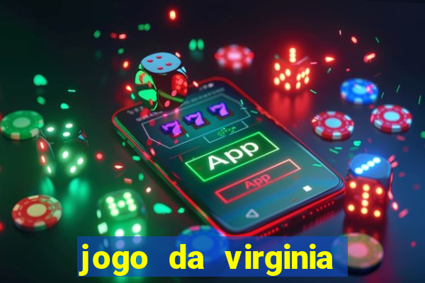 jogo da virginia que da dinheiro