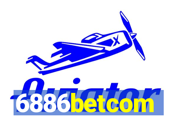 6886betcom