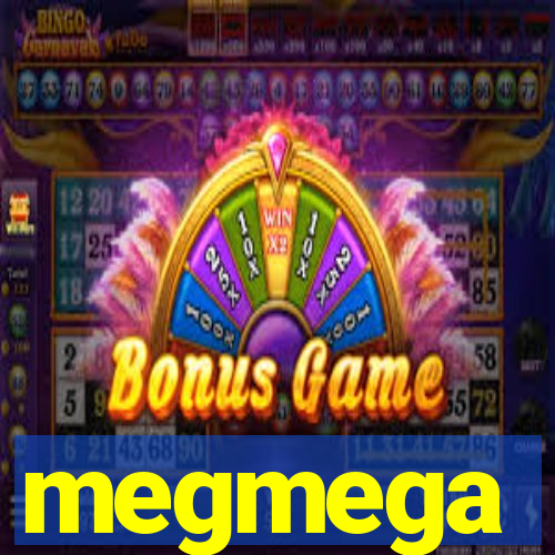 megmega