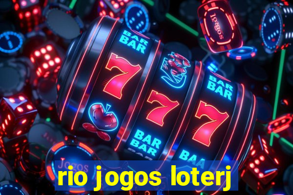 rio jogos loterj