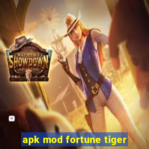 apk mod fortune tiger