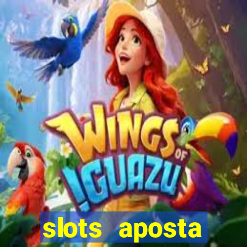 slots aposta mínima 1 centavo