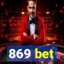 869 bet