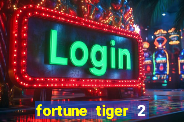 fortune tiger 2 revenge demo grátis