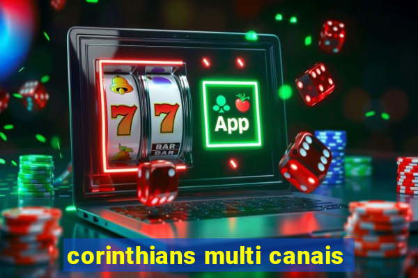 corinthians multi canais