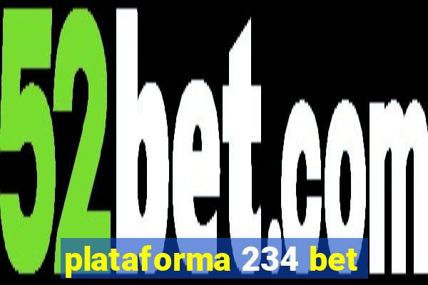 plataforma 234 bet