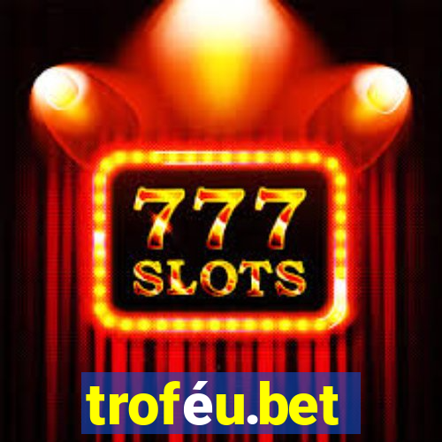 troféu.bet