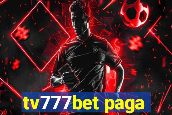 tv777bet paga