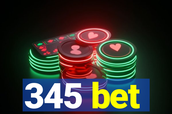 345 bet