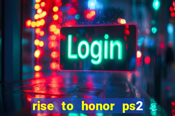 rise to honor ps2 iso pt br