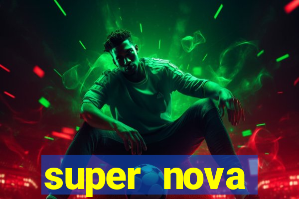 super nova itabirito itabirito portal supernova.com.br