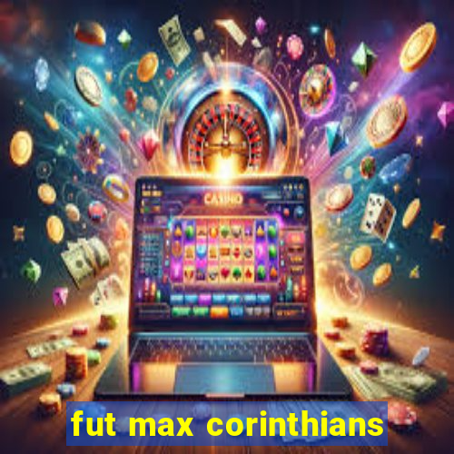 fut max corinthians