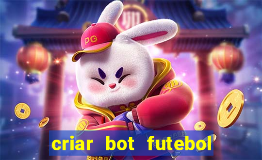 criar bot futebol virtual bet365