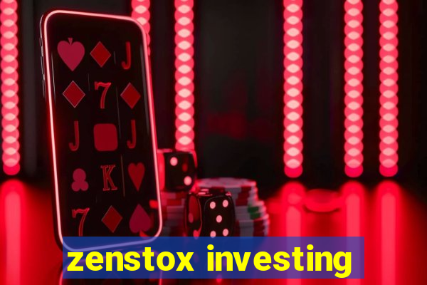 zenstox investing