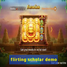 flirting scholar demo