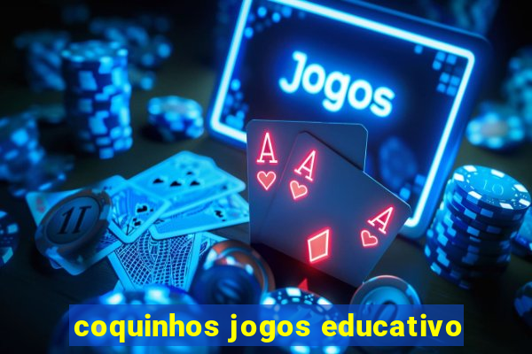 coquinhos jogos educativo