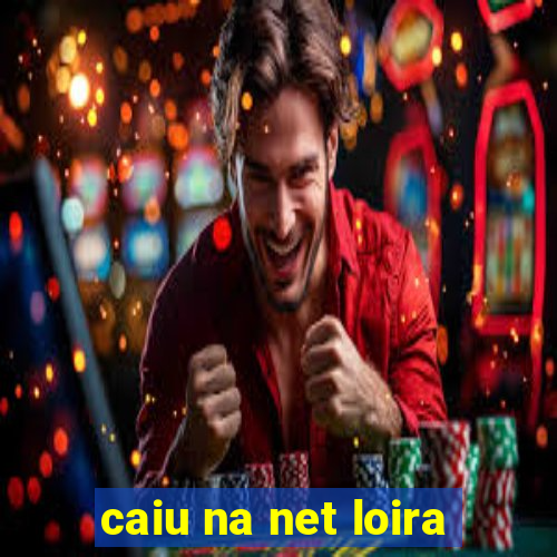 caiu na net loira