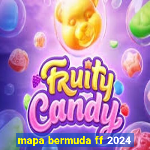 mapa bermuda ff 2024