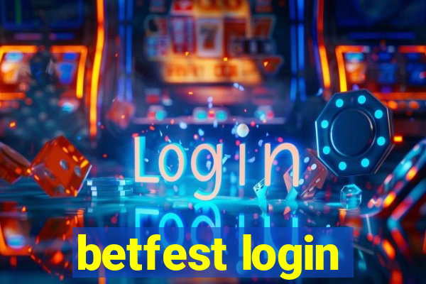 betfest login