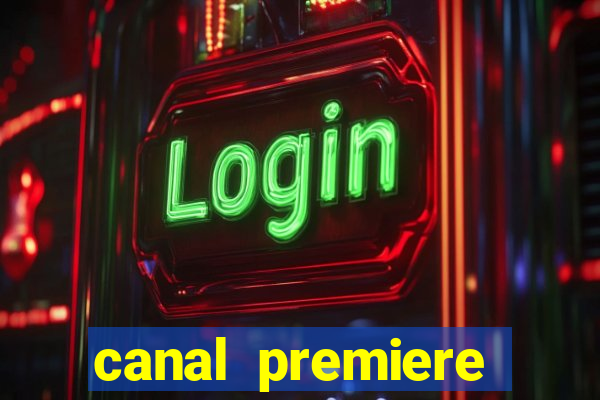 canal premiere futebol ao vivo gratis