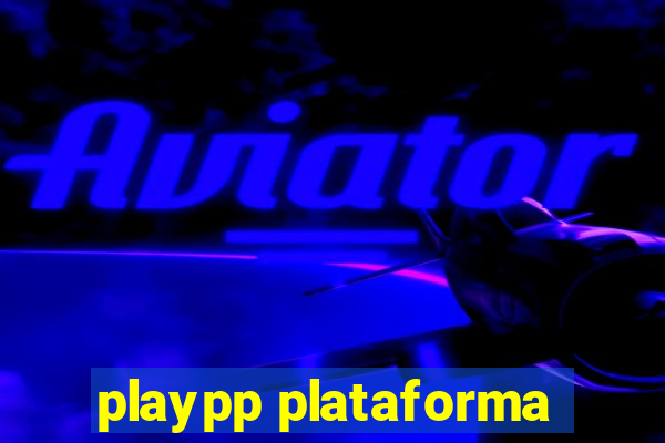 playpp plataforma