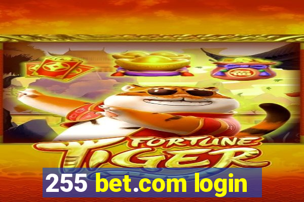 255 bet.com login