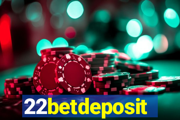 22betdeposit