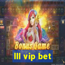 lll vip bet