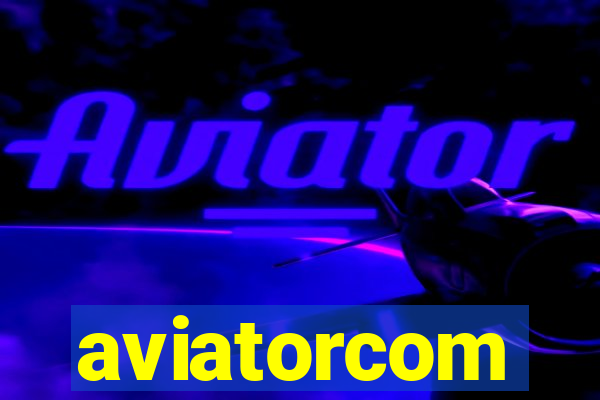 aviatorcom