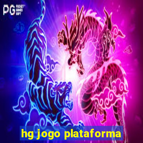 hg jogo plataforma