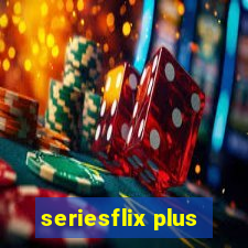 seriesflix plus