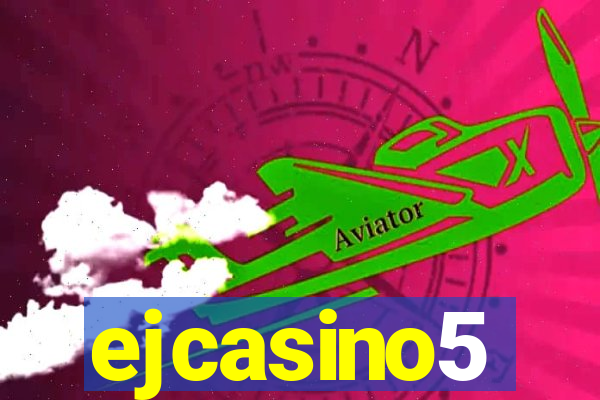 ejcasino5