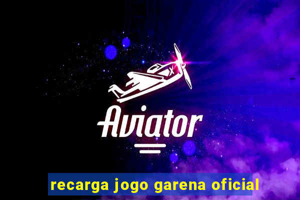 recarga jogo garena oficial