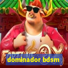 dominador bdsm