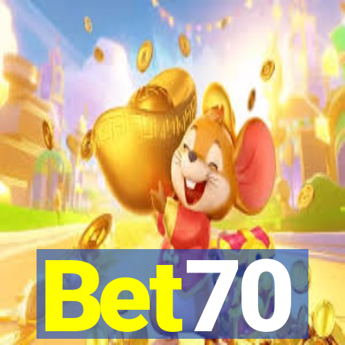 Bet70