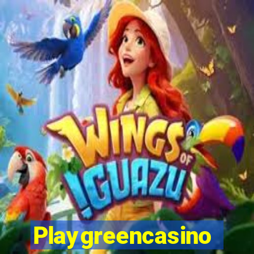 Playgreencasino