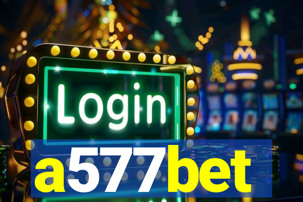 a577bet